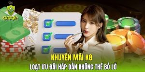 Khuyến mãi K8