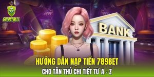 nạp tiền 789BET